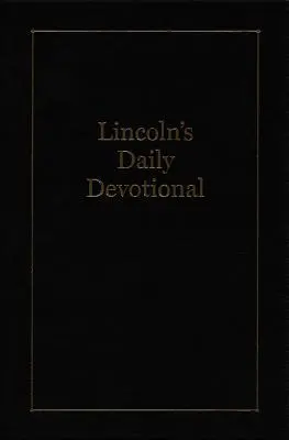Lincolnova každodenní pobožnost - Lincoln's Daily Devotional