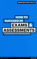 Jak uspět u zkoušek a hodnocení - How to Succeed in Exams & Assessments