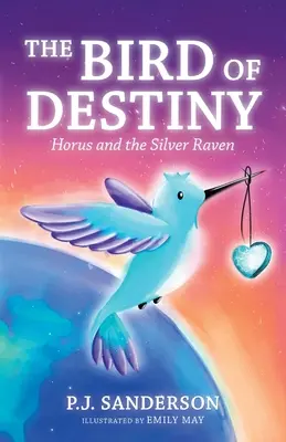 Pták osudu: Horus a stříbrný havran - The Bird of Destiny: Horus and the Silver Raven