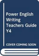 Power English: Průvodce pro učitele pro 4. ročník - Power English: Writing Teacher's Guide Year 4