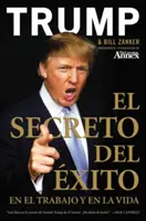 El Secreto del xito: En El Trabajo Y En La Vida (V práci a v životě). - El Secreto del xito: En El Trabajo Y En La Vida