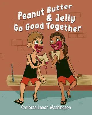 Arašídové máslo a želé jdou dobře dohromady - Peanut Butter and Jelly Go Good Together