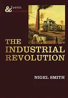 Průmyslová revoluce - The Industrial Revolution