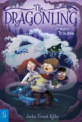 Potíže s drakem, 5 - Dragon Trouble, 5