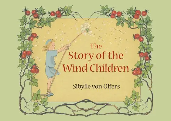 Příběh větrných dětí: Vydání: Mini edice - The Story of the Wind Children: Mini Edition