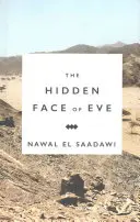 Skrytá tvář Evy: Ženy v arabském světě - The Hidden Face of Eve: Women in the Arab World
