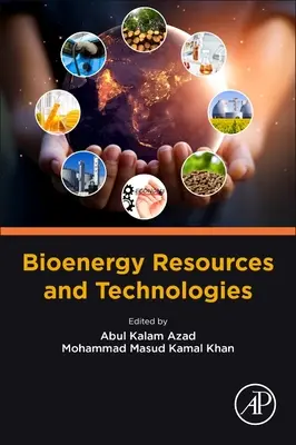 Bioenergetické zdroje a technologie - Bioenergy Resources and Technologies