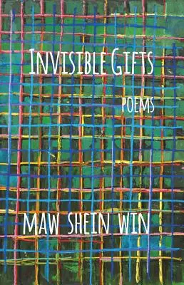 Neviditelné dary: Básně - Invisible Gifts: Poems