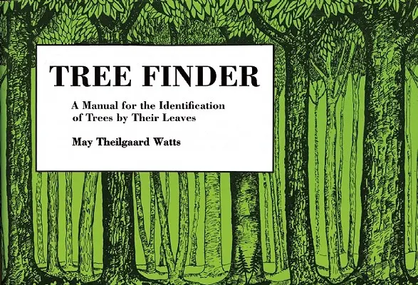 Vyhledávač stromů: Příručka pro určování stromů podle listů (Eastern Us) - Tree Finder: A Manual for Identification of Trees by Their Leaves (Eastern Us)