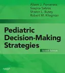 Strategie rozhodování v pediatrii - Pediatric Decision-Making Strategies