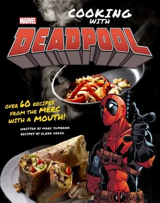 Marvel Comics: Vaření s Deadpoolem - Marvel Comics: Cooking with Deadpool