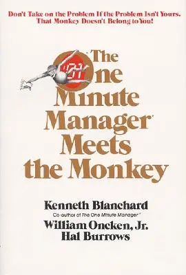 Minutový manažer se setkává s opicí - One Minute Manager Meets the Monkey