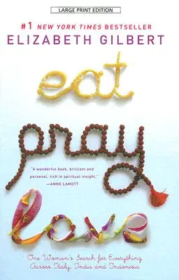 Jíst, modlit se, milovat: Přeji si, miluj, miluj, miluj, miluj, miluj, miluj, miluj, miluj, miluj, miluj, miluj, miluj. - Eat, Pray, Love: One Woman's Search for Everything Across Italy, India and Indonesia