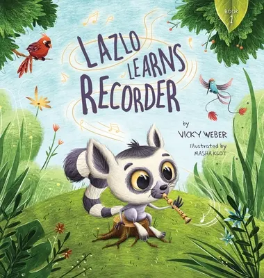 Lazlo se učí hrát na zobcovou flétnu - Lazlo Learns Recorder