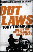 Psanci: Válka motorkářů s pekelnými anděly - Uvnitř násilného světa motorkářských gangů - Outlaws: Inside the Hell's Angel Biker Wars - Inside the Violent World of Biker Gangs