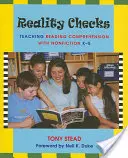 Reality Checks: Výuka čtení s porozuměním s literaturou faktu, K-5 - Reality Checks: Teaching Reading Comprehension with Nonfiction, K-5