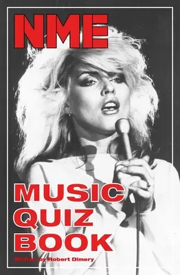 Nme Music Quiz Book: (Pro milovníky hudby napříč všemi žánry) - Nme Music Quiz Book: (For Music Aficionados Across All Genres)