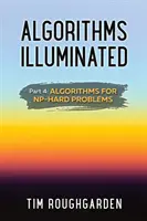 Algorithms Illuminated (Part 4): Algoritmy pro NP-obtížné problémy - Algorithms Illuminated (Part 4): Algorithms for NP-Hard Problems
