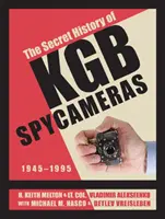 Tajné dějiny špionážních kamer KGB: 1945-1995 - The Secret History of KGB Spy Cameras: 1945-1995