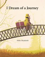 Sním o cestě - I Dream of a Journey