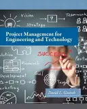 Řízení projektů pro inženýrství a technologie - Project Management for Engineering and Technology