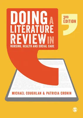 Přehled literatury v ošetřovatelství, zdravotnictví a sociální péči - Doing a Literature Review in Nursing, Health and Social Care