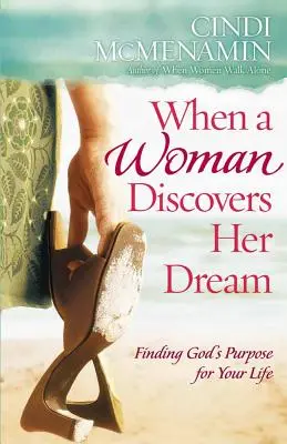Když žena objeví svůj sen - When a Woman Discovers Her Dream