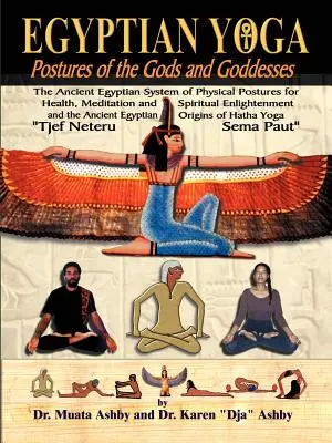 Egyptské jógové pozice bohů a bohyň - Egyptian Yoga Postures of the GOds and Goddesses