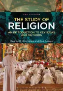 Studium náboženství: Úvod do klíčových myšlenek a metod - The Study of Religion: An Introduction to Key Ideas and Methods