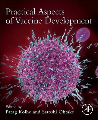 Praktické aspekty vývoje vakcín - Practical Aspects of Vaccine Development