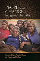 Lidé a změny v původní Austrálii - People and Change in Indigenous Australia