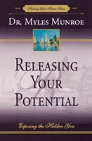 Uvolnění vašeho potenciálu: Odhalení skrytého já: Poutavé čtení: Odhalení skrytého já - Releasing Your Potential: Exposing the Hidden You