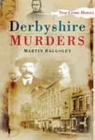 Derbyshirské vraždy - Derbyshire Murders