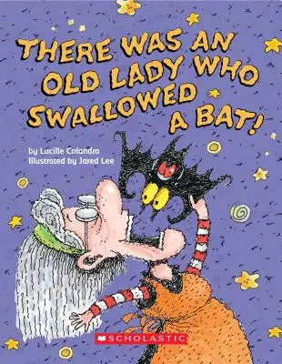 Byla jedna stará dáma, která spolkla netopýra! (desková kniha) - There Was an Old Lady Who Swallowed a Bat! (a Board Book)