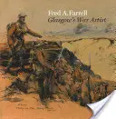 Fred A. Farrell: Válečný umělec z Glasgow - Fred A. Farrell: Glasgow's War Artist