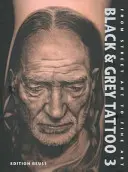 Černošedé tetování - svazek 3: Fotorealismus - Black & Grey Tattoo - Volume 3: The Photorealism