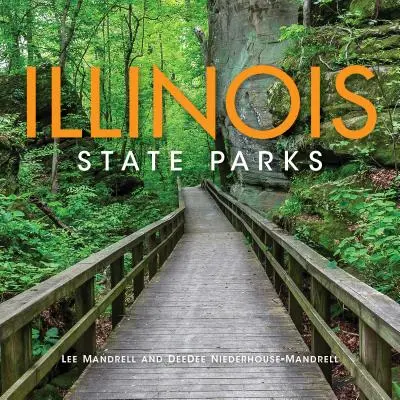 Státní parky státu Illinois - Illinois State Parks