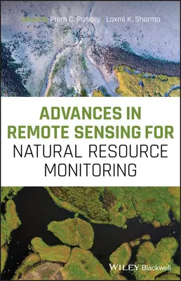 Pokroky v dálkovém průzkumu Země pro monitorování přírodních zdrojů - Advances in Remote Sensing for Natural Resource Monitoring