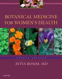 Botanická medicína pro zdraví žen - Botanical Medicine for Women's Health