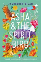Aša a duchovní pták - Asha & the Spirit Bird