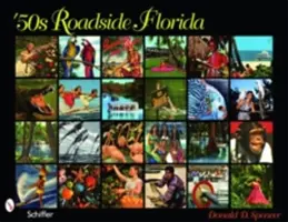 50. léta 20. století na Floridě - '50s Roadside Florida