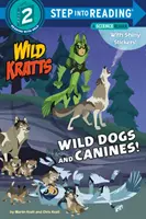 Divocí psi a psovité šelmy! (Wild Kratts) - Wild Dogs and Canines! (Wild Kratts)