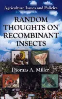 Náhodné úvahy o rekombinantním hmyzu - Random Thoughts on Recombinant Insects