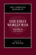 Cambridgeské dějiny první světové války, svazek 3: Občanská společnost - The Cambridge History of the First World War, Volume 3: Civil Society