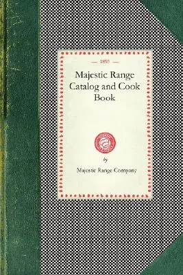 Katalog a kuchařka Majestic Range - Majestic Range Catalog and Cook Book