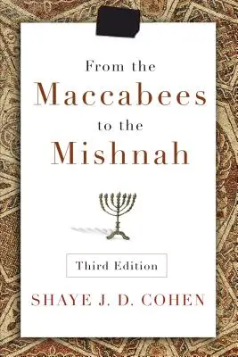 Od Makabejců k Mišně - From the Maccabees to the Mishnah