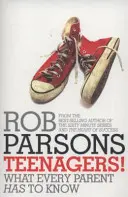 Teenageři! - Co musí vědět každý rodič - Teenagers! - What Every Parent Has to Know