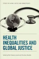 Nerovnosti v oblasti zdraví a globální spravedlnost - Health Inequalities and Global Justice