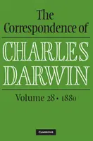 Korespondence Charlese Darwina: Svazek 28, 1880 - The Correspondence of Charles Darwin: Volume 28, 1880