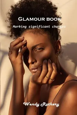 Kniha o půvabu: Značení významných změn - Glamour book: Marking significant changes